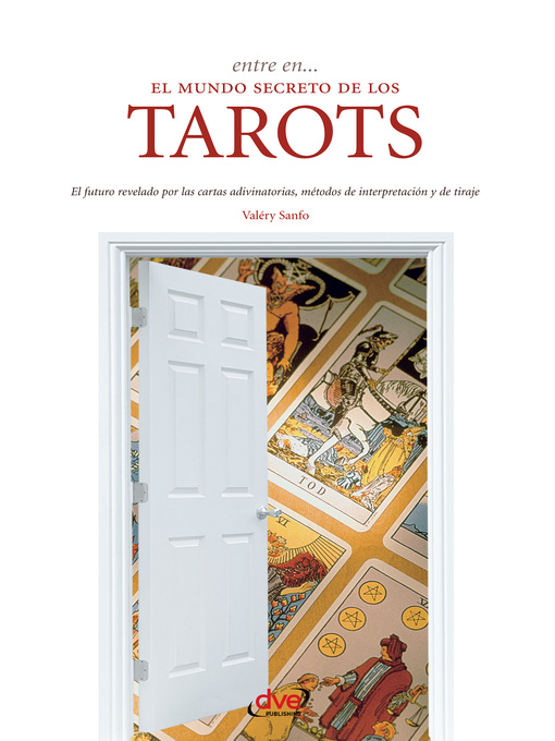 Title details for Entre en... el mundo secreto de los tarots by Valéry Sanfo - Available